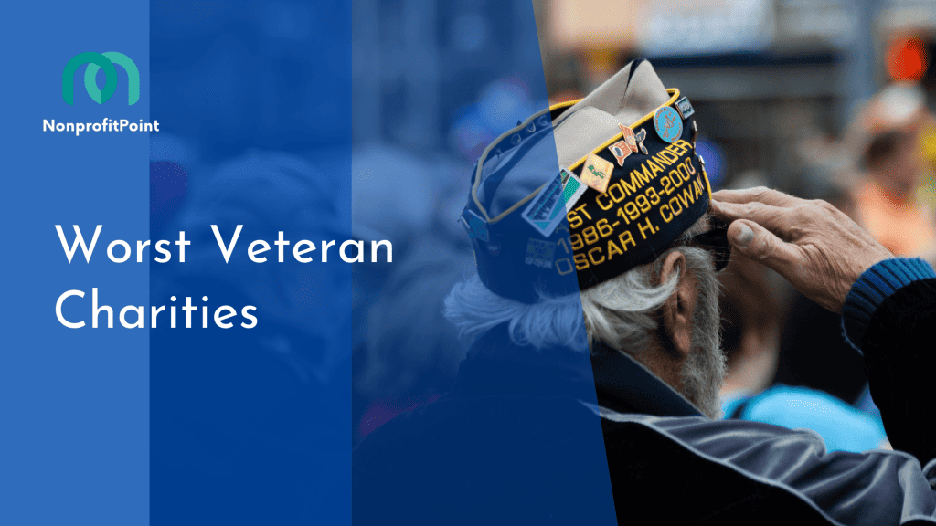 9 Worst Veteran Charities To Donate To In 2023 Avoid Them Nonprofit