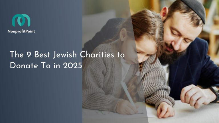 The 9 Best Jewish Charities to Donate To in 2025