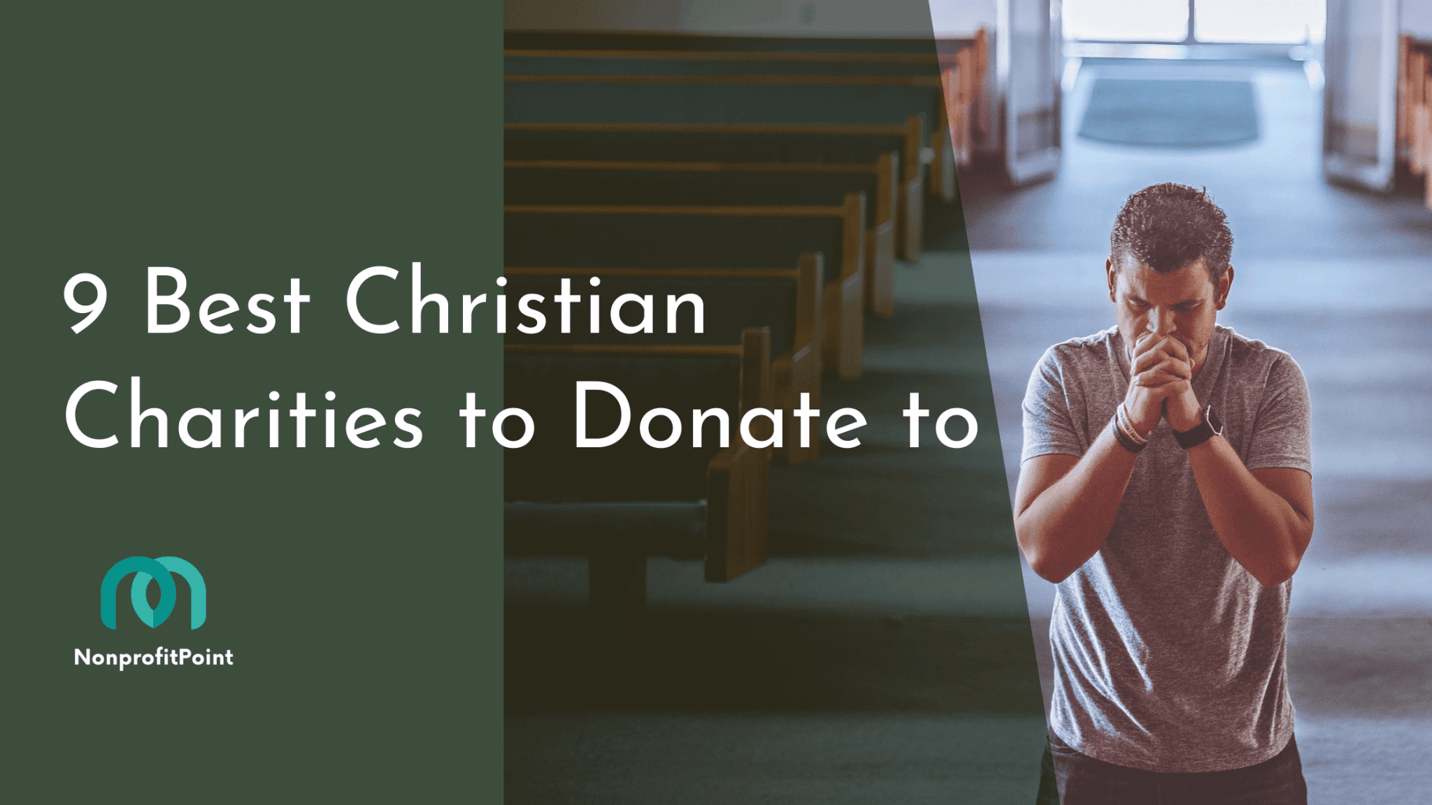 Top 9 Best Christian Charities to Donate to in 2024 Nonprofit Point