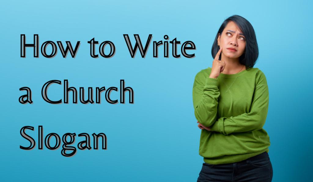 How to Write a Church Slogan