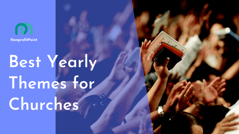 9 Best Yearly Themes for Churches to Create a Memorable Service (2023 Updated)
