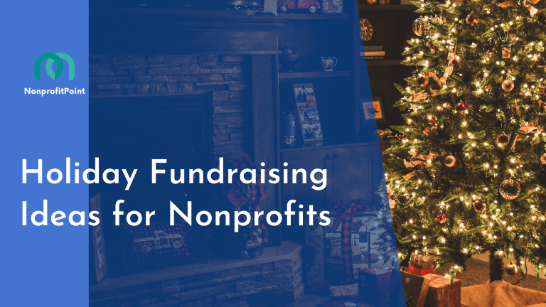12 Holiday Fundraising Ideas For Your Non-Profit Organization