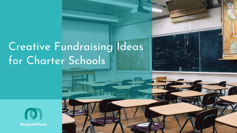 6 Creative Fundraising Ideas for Charter Schools (2023 Updated)