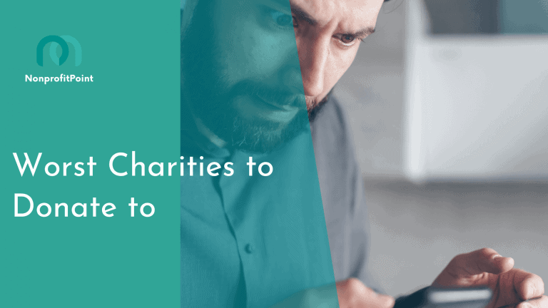 10 Worst Charities to Donate To in 2023 (Avoid Them at any cost)