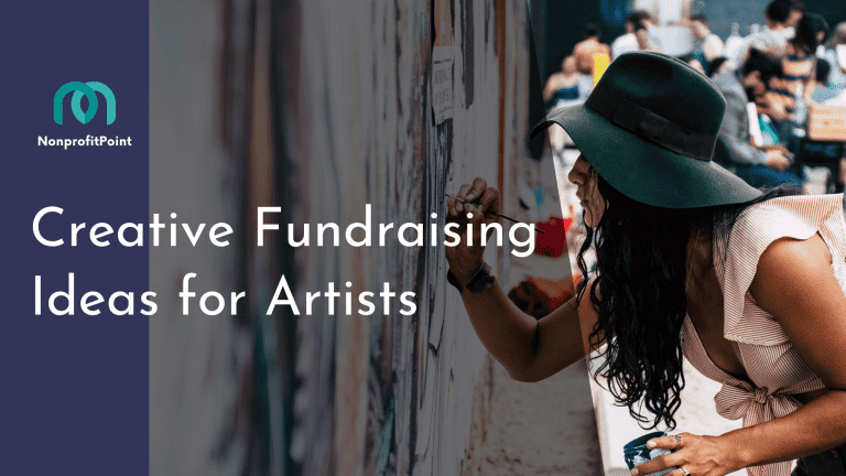 8 Creative Fundraising Ideas for Artists that Work | 2023 Updated