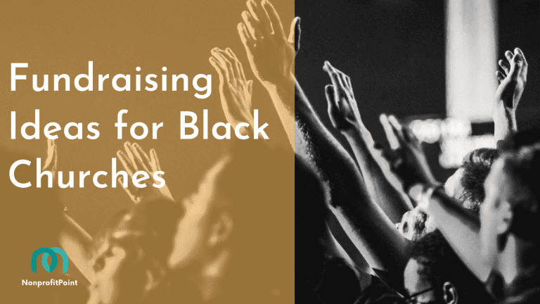 13 Fundraising Ideas for Black Churches | 2022 Updated (Full List)