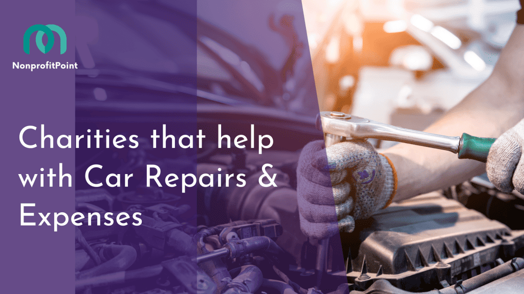 Charities that help with Car Repairs & Expenses