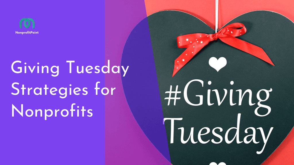Giving Tuesday Strategies for Nonprofits