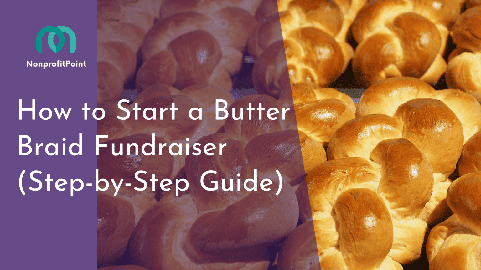 How to Start a Butter Braid Fundraiser (StepbyStep Guide)