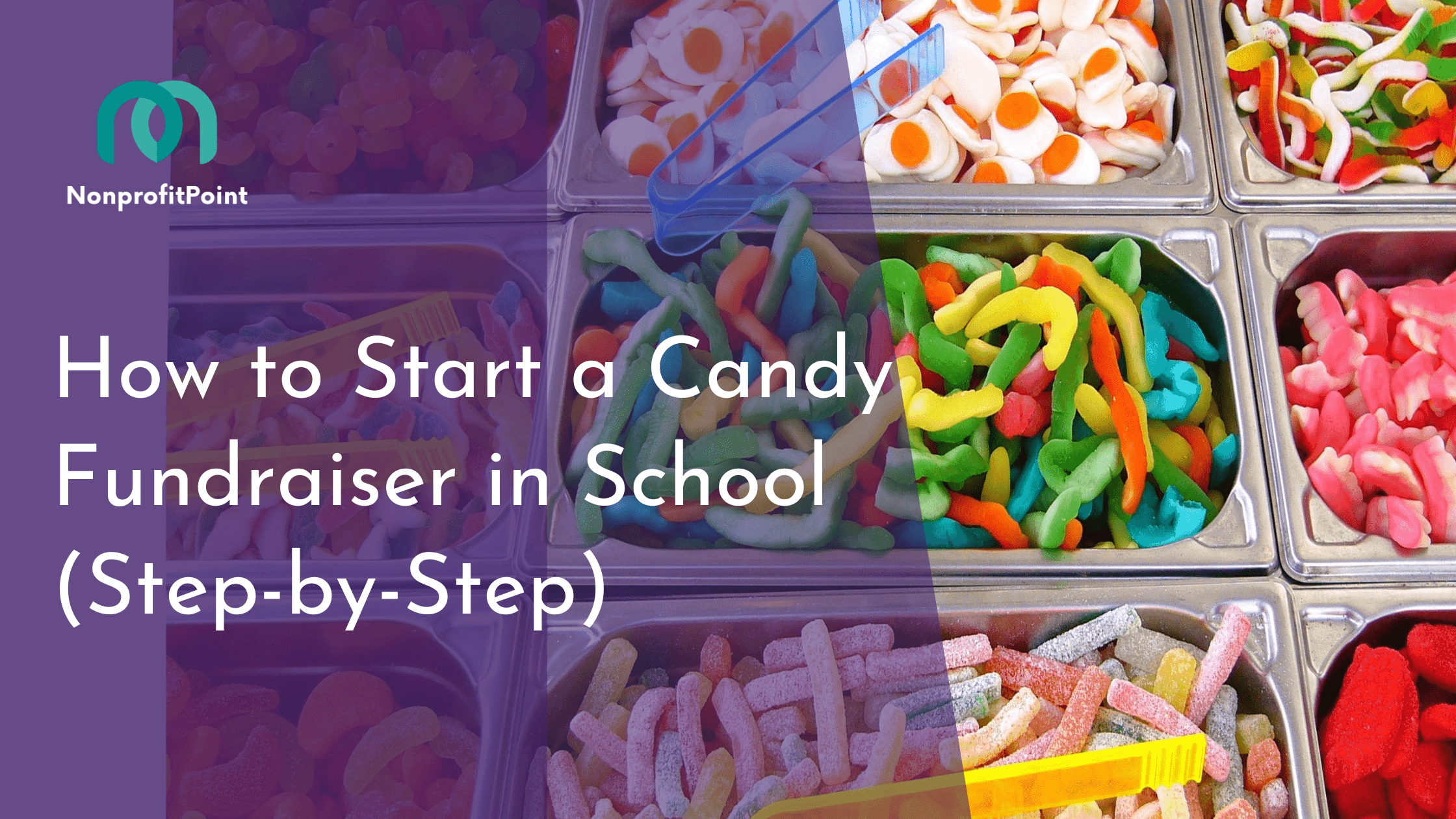 How to Start a Candy Fundraiser in School (Step-by-Step)