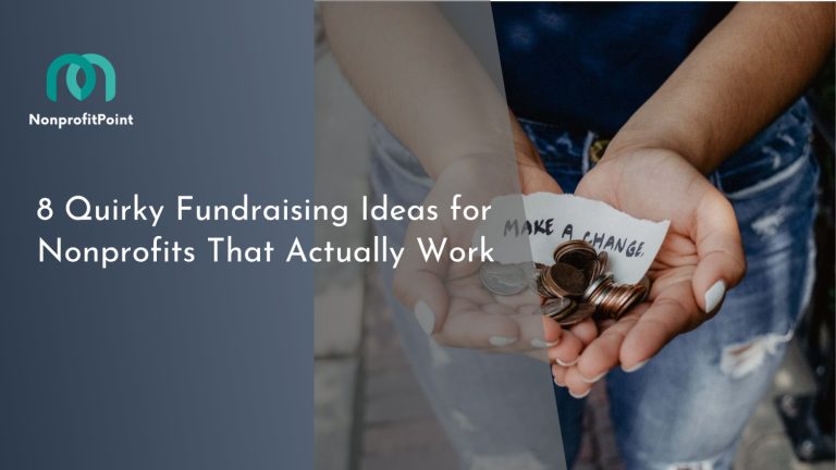 8 Quirky Fundraising Ideas for Nonprofits That Actually Work | 2025 Guide