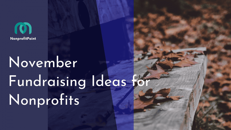 8 Creative November Fundraising Ideas for Nonprofits | 2022 Updated