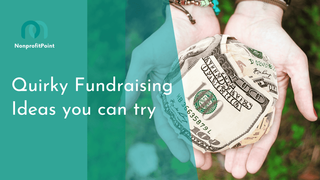 Quirky Fundraising Ideas you can try