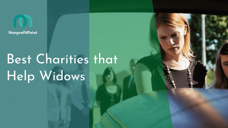 9 Best Charities that Help Widows | Complete List & Details