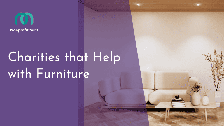 9 Best Charities that Help with Furniture | Full list with Details