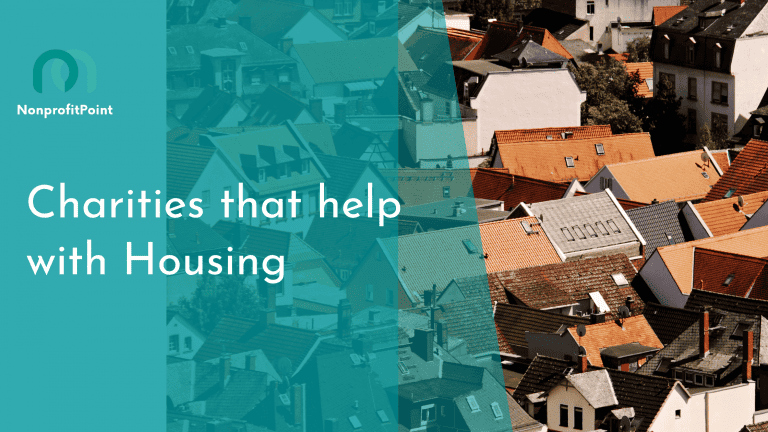9 Best Charities that Help with Housing | Full List with Review