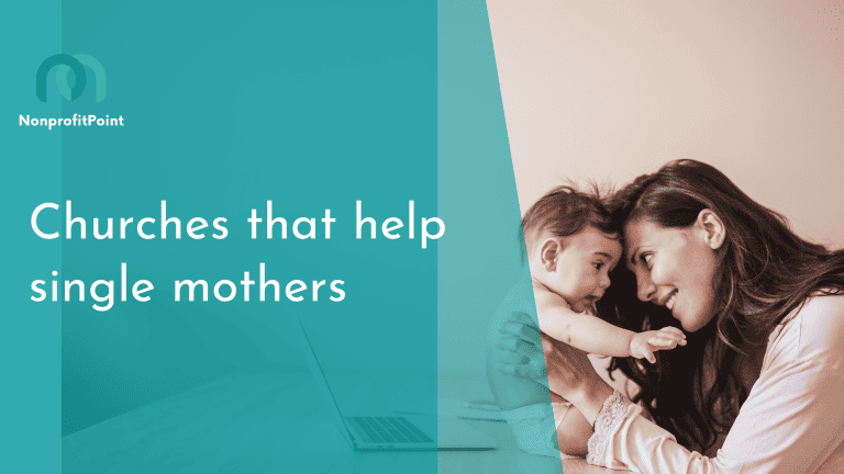 9 Best Churches that Help Single Mothers | Full List with Details