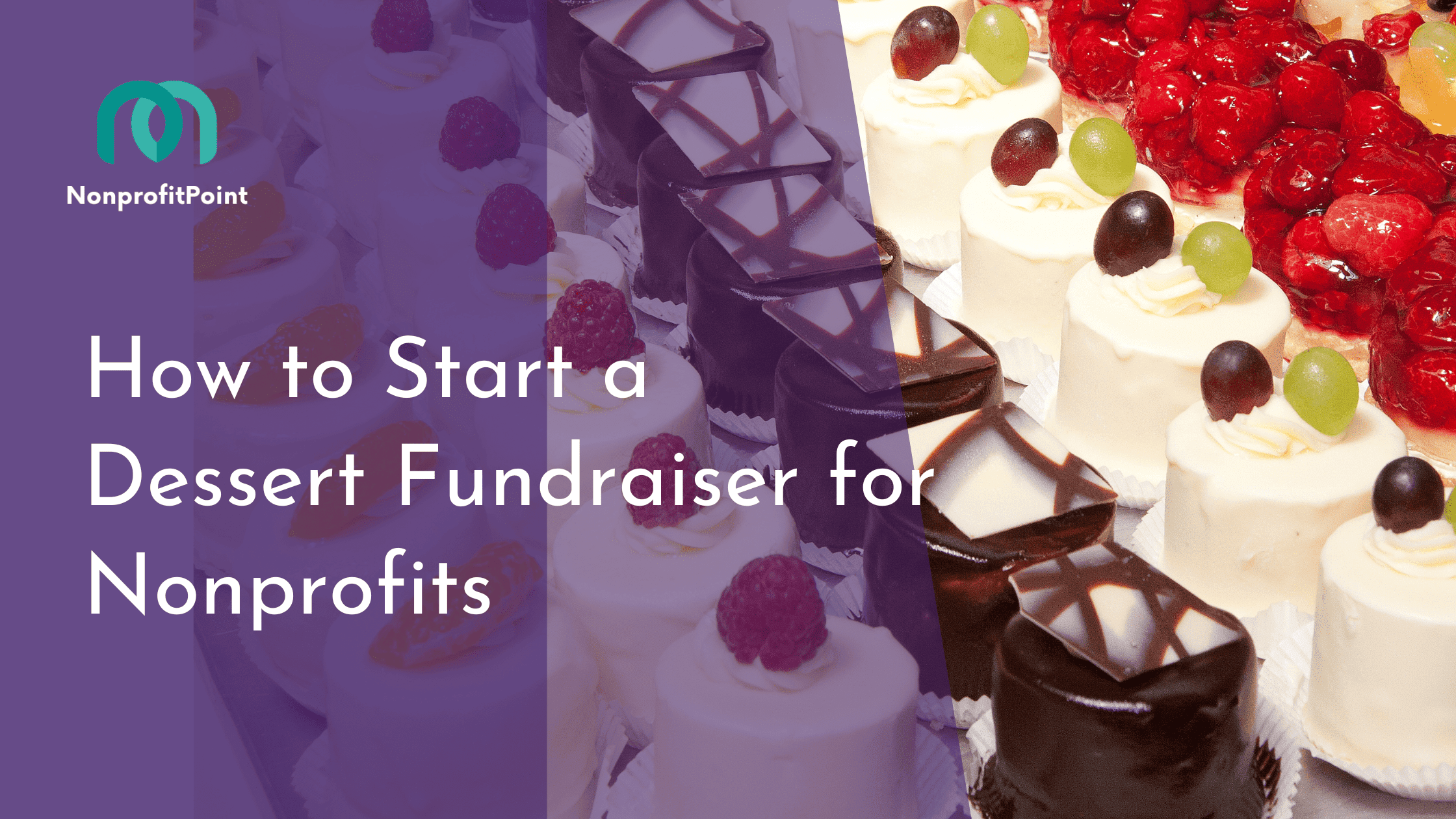 How to Start a Dessert Fundraiser for Nonprofits