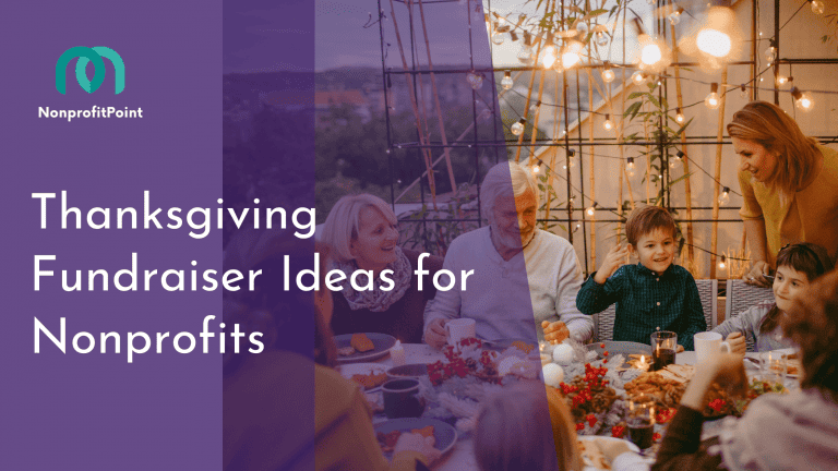 8 Thanksgiving Fundraiser Ideas for Nonprofits this 2023 | Must Read