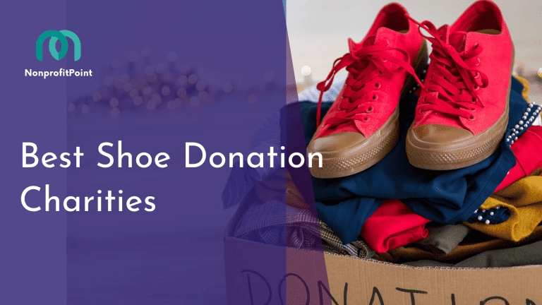 9 Reputable Shoe Donation Charities You Should Know | Full list with Details