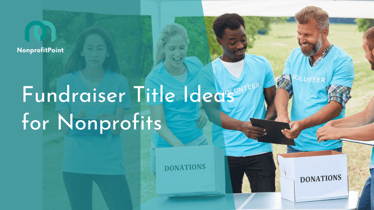 50+ Creative Fundraiser Title Ideas for Nonprofits | Nonprofit Point