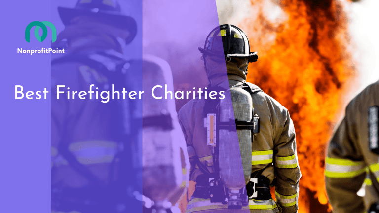 10 Best Firefighter Charities to Donate to in 2023 | Full List with Details