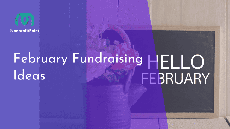 10 Creative February Fundraising Ideas That You Can Implement On A Budget
