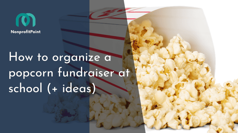 How To Run A Successful Popcorn Fundraiser For Your School (+ 10 Ideas)