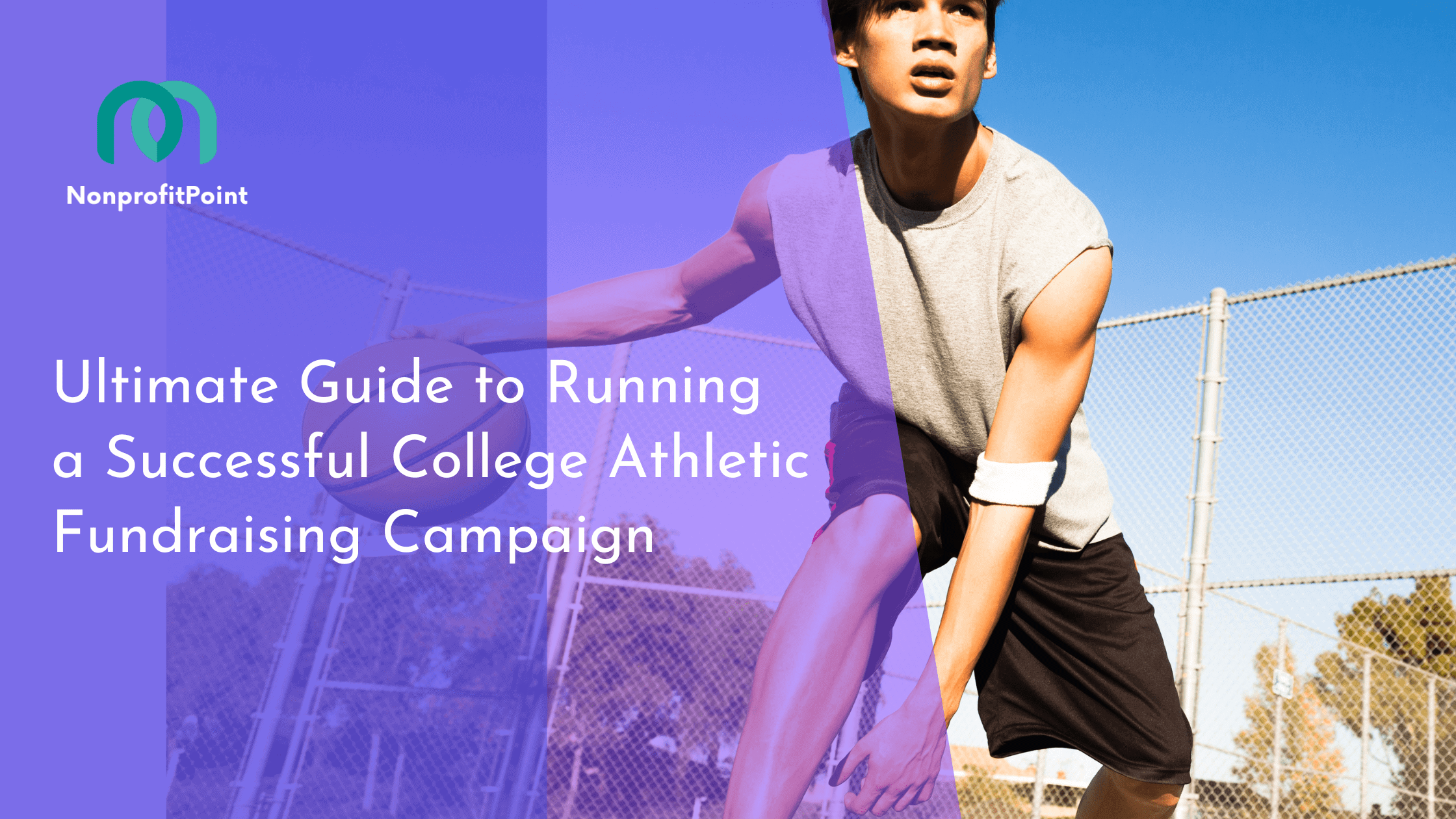 Ultimate Guide to Running a Successful College Athletic Fundraising Campaign