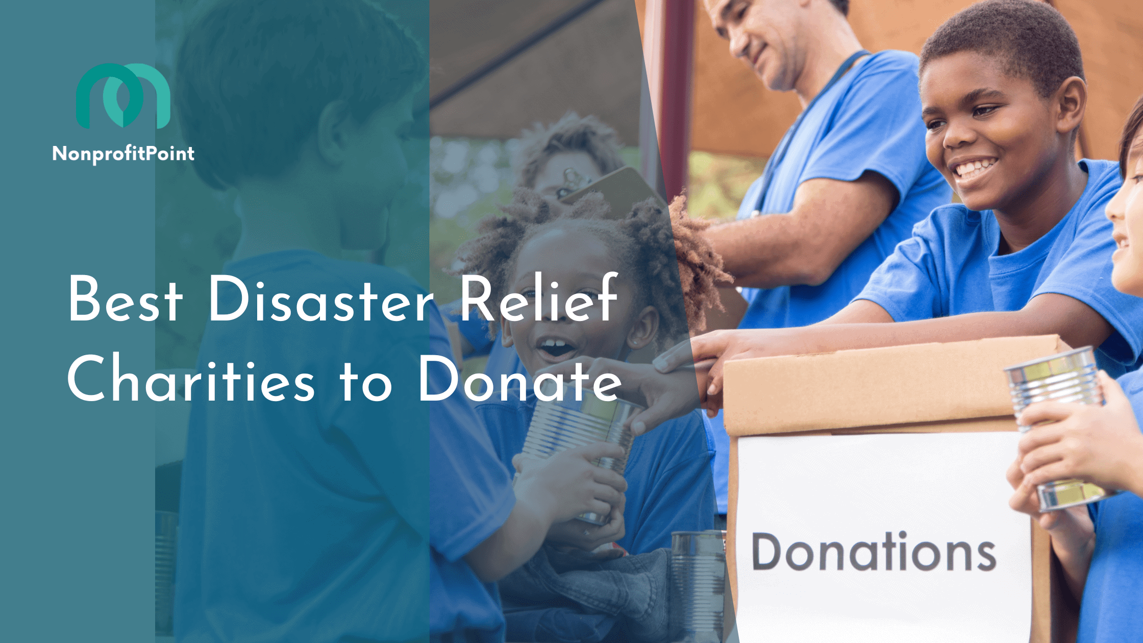 Best Disaster Relief Charities to Donate