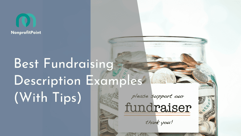 7 Inspiring Fundraising Description Examples for Your Next Campaign (With Tips)
