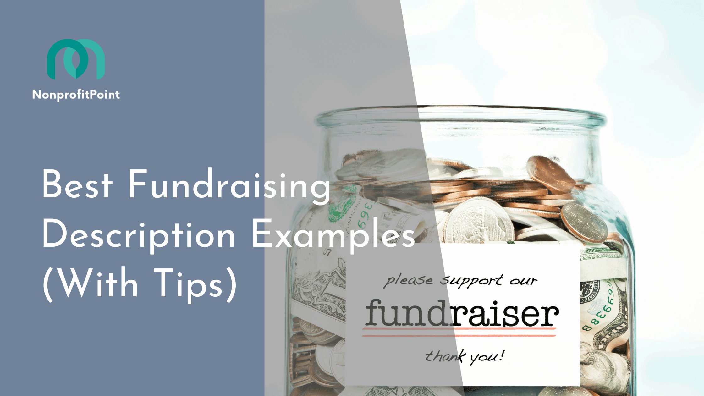 Best Fundraising Description Examples (With Tips)