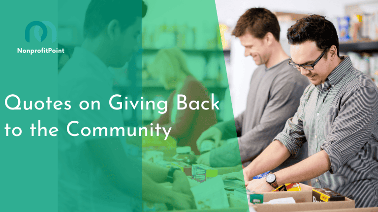 40 Inspiring Quotes on Giving Back to the Community | Full List