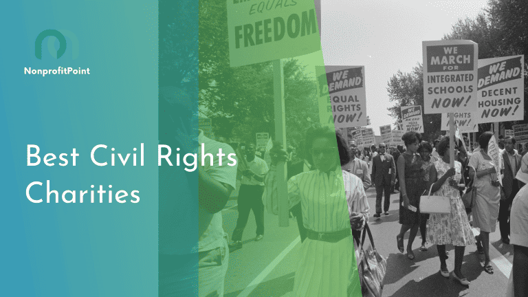 9 Best Civil Rights Charities to Donate to | Full List with Details