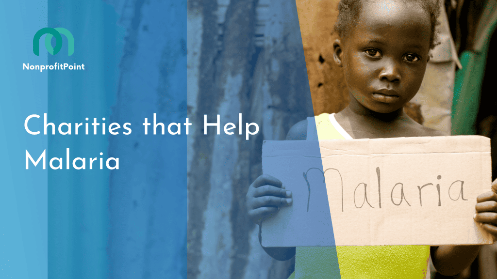 Charities that Help Malaria
