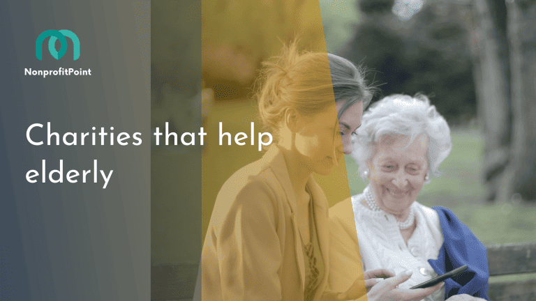 9 Best Charities That Help Elderly (Senior Citizens) | Honoring Wisdom, Enriching Lives: