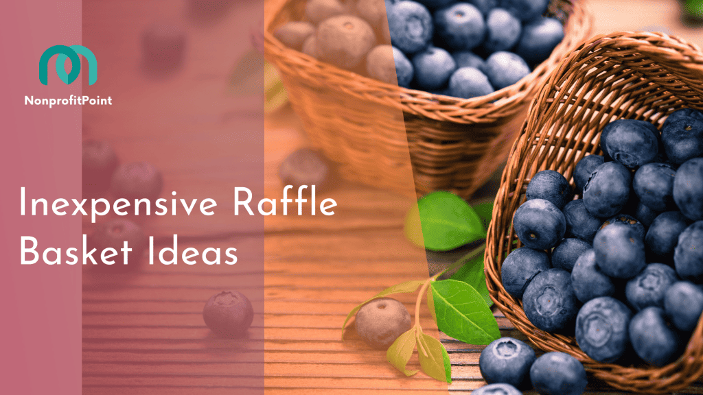 Inexpensive Raffle Basket Ideas