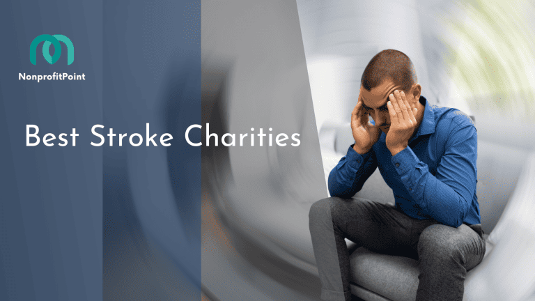 10 Best Stroke Charities to Donate to | Full List with Details