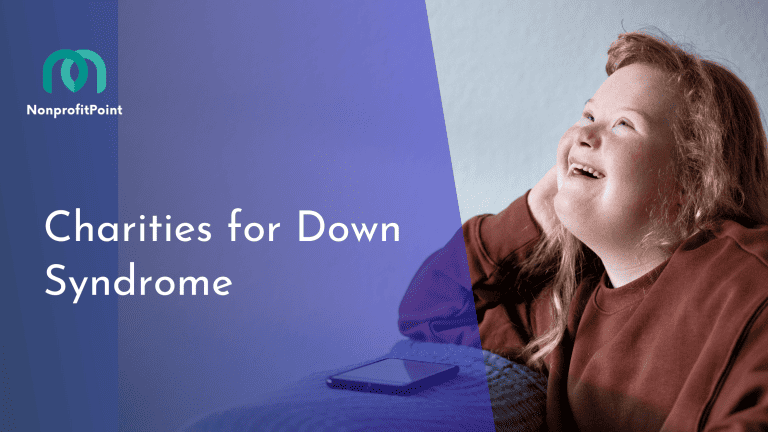 9 Best Charities for Down Syndrome Support: Strengthening the Social Tapestry