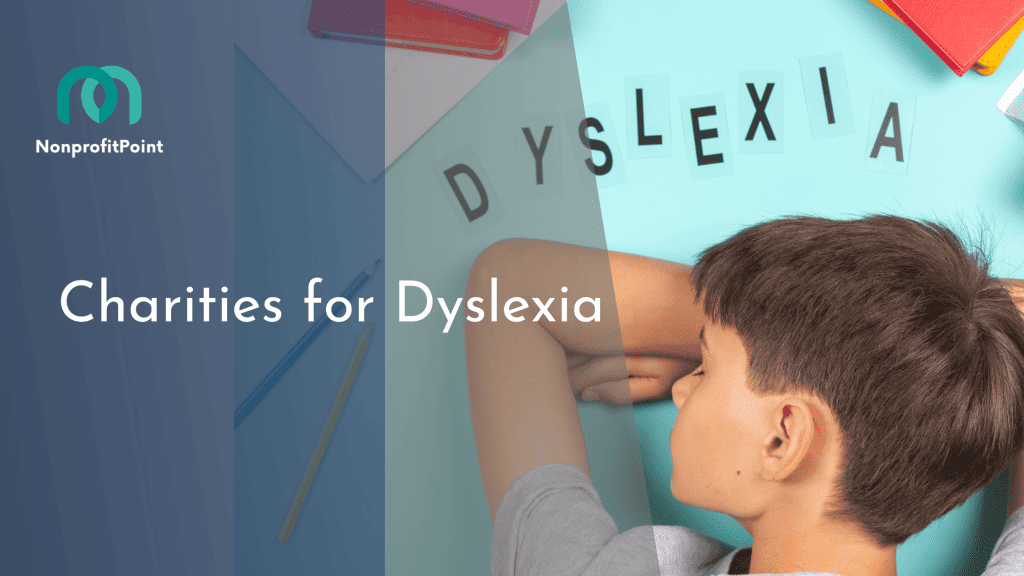 Charities for Dyslexia