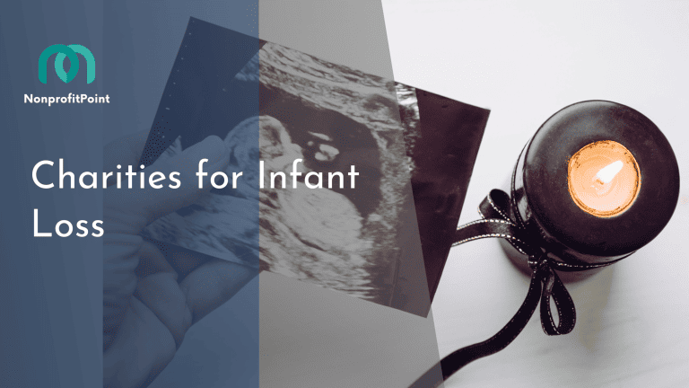 10 Best Charities for Infant Loss| Full List with Details