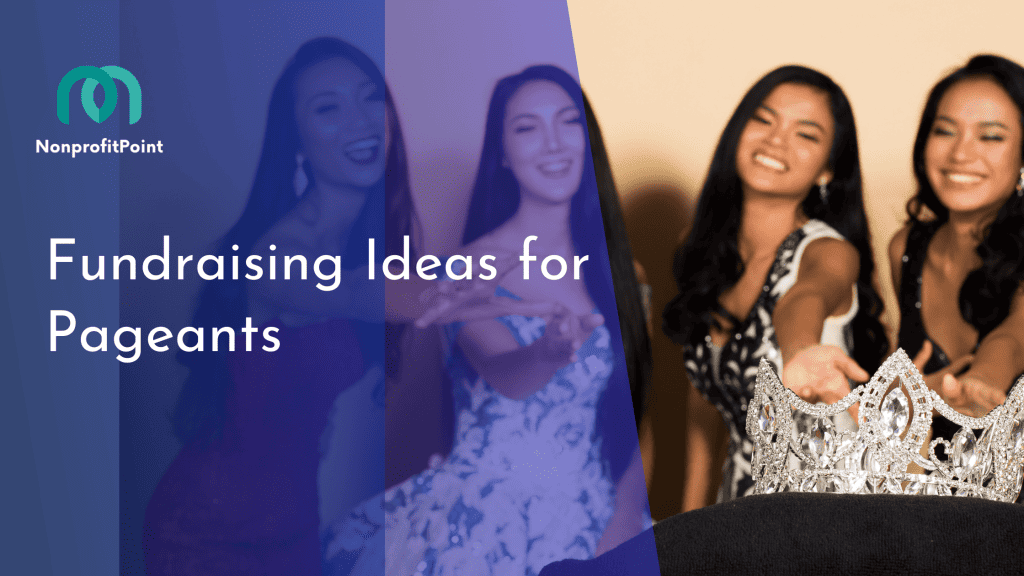 Fundraising Ideas for Pageants