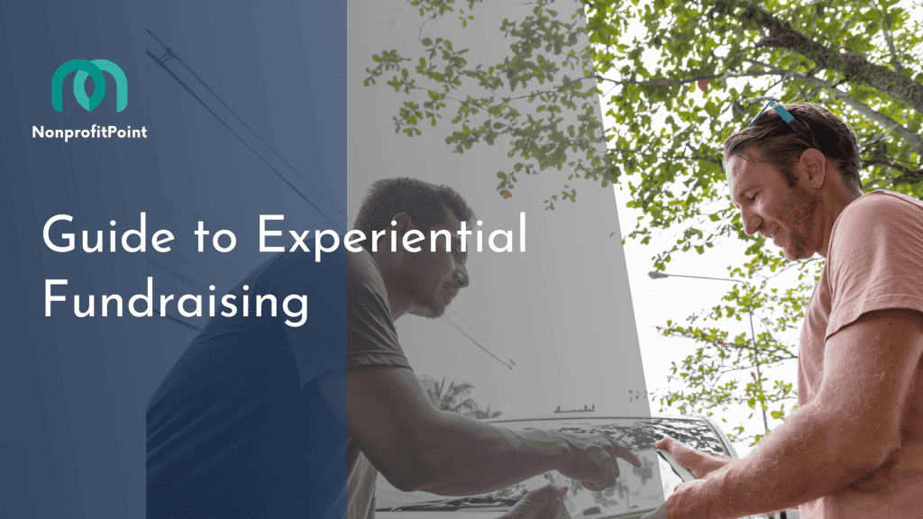 Guide to Experiential Fundraising