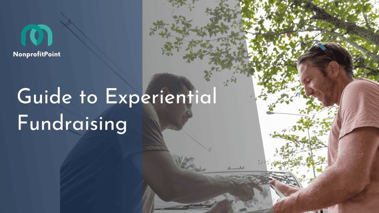 Ultimate Guide to Experiential Fundraising: Crafting Memorable Journeys in Giving