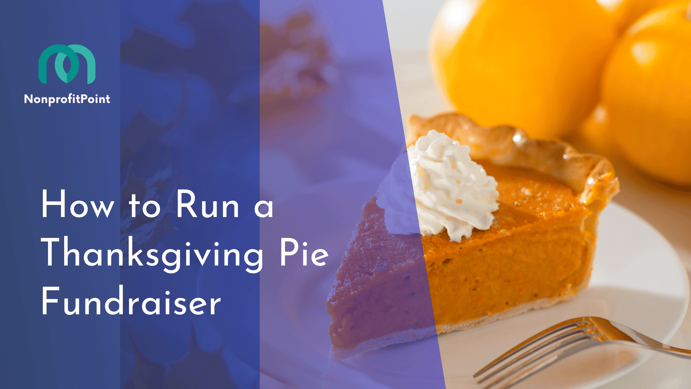 How to Run a Thanksgiving Pie Fundraiser