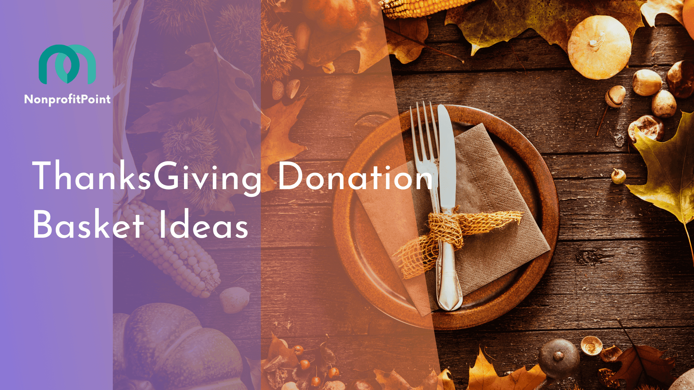 ThanksGiving Donation Basket Ideas