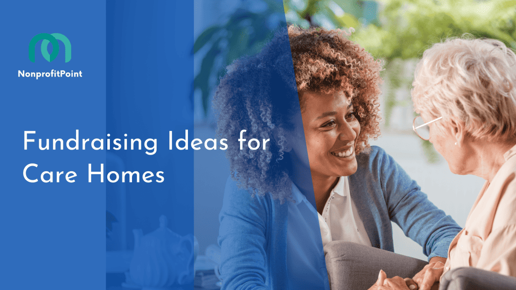Fundraising Ideas for Care Homes