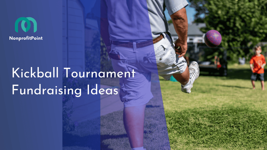 Kickball Tournament Fundraising Ideas