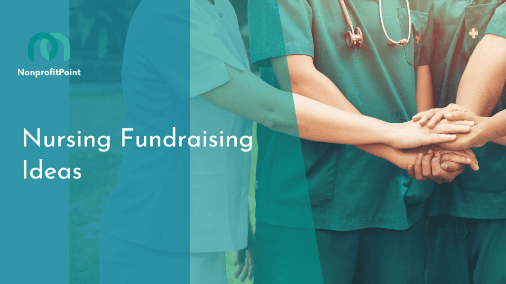 Nursing Fundraising Ideas