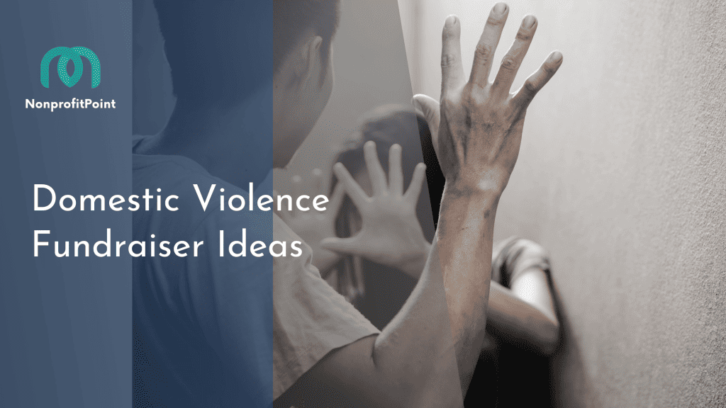 Domestic Violence Fundraiser Ideas